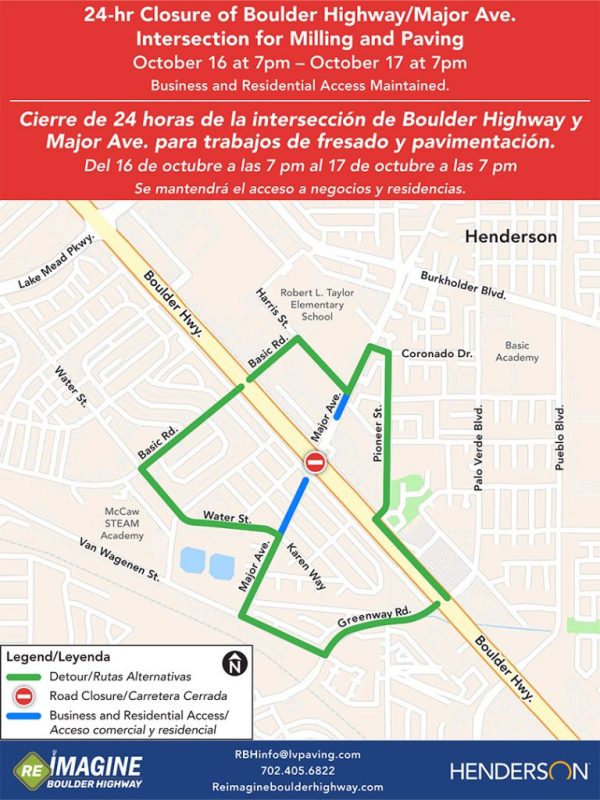 24 hour closure of Boulder highway and Major avenue intersection for milling and paving. October 16 at 7pm through October 17 at 7pm. Business and residential access maintained.